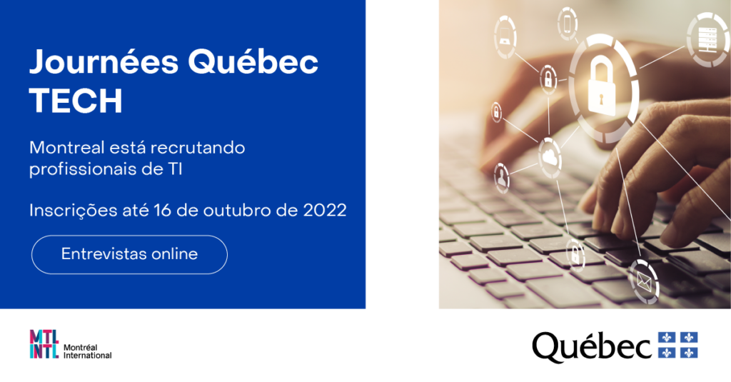 Journées Québec Tech está com vagas abertas na área de tecnologia