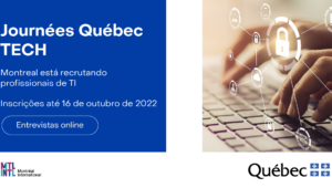 Journées Québec Tech está com vagas abertas na área de tecnologia