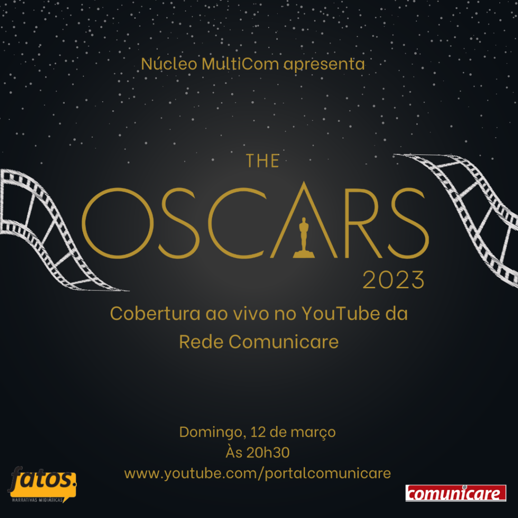 The Oscars 2023 - cobertura ao vivo no Youtube da Rede Comunicare